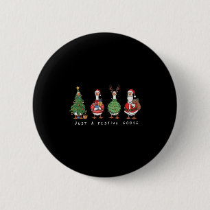 Macaron Rond 5 Cm Drôle Juste Une Oie Festive Santa Rennes Joyeux X