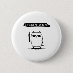 Macaron Rond 5 Cm Drôle Mème Chat J'Ai Besoin Snacks Design Hommes F