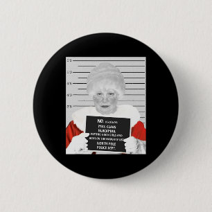 Macaron Rond 5 Cm Drôle Mme Claus Mugshot Arrêtée Sur Christ