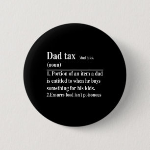 Macaron Rond 5 Cm Drôle papa Définition fiscale Daddy Fête des pères