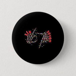 Macaron Rond 5 Cm Drôle Six Sept 6 7 Mème Couple Noël Main Squelette