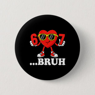 Macaron Rond 5 Cm Drôle Six Seven 67 Meme 6 7 Bruh Saint-Valentin Ga
