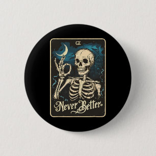 Macaron Rond 5 Cm Drôle Skeleton Tarot Card Jamais Meilleur Skull Ha
