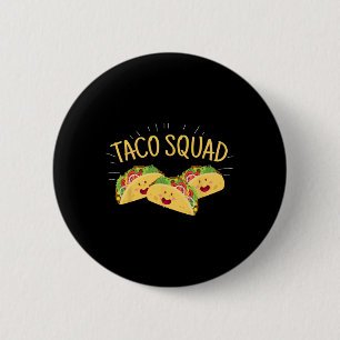 Macaron Rond 5 Cm Drôle Taco Squad mignonne Nourriture Mexicaine Ama