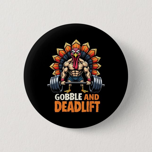 Macaron Rond 5 Cm Drôle Thanksgiving Turquie Gobble Et Deadlift Gym (Devant)