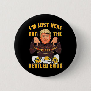 Macaron Rond 5 Cm Drôle Trump Thanksgiving Je suis juste ici pour le