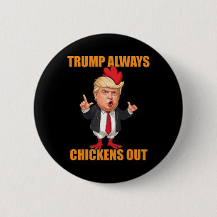 Macaron Rond 5 Cm Drôle Trump Toujours Dégonfle Taco Trump Poulet