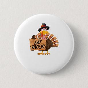 Macaron Rond 5 Cm Drôle Turquie Thanksgiving Manger Tacos Vegan Pilg