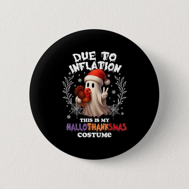 Macaron Rond 5 Cm Due To Inflation This Is My Hallothanksmas Costume (Devant)