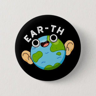 Macaron Rond 5 Cm Ear-th Funny Earth Pun Dark BG