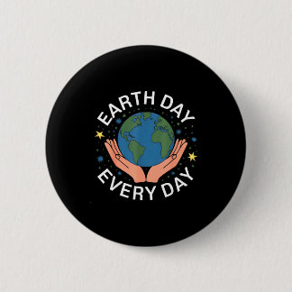 Macaron Rond 5 Cm Earth Day Every Day Eco-friendly Nature Lover Desi