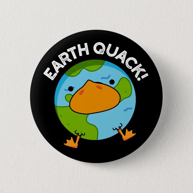 Macaron Rond 5 Cm Earthquack Funny Earthquake Pun Dark BG (Devant)