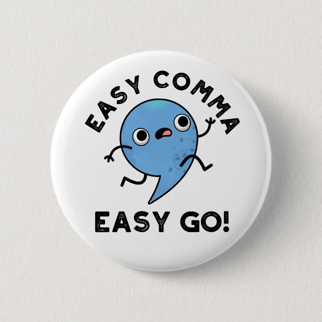 Macaron Rond 5 Cm Easy Comma Easy Go Funny Pun de ponctuation (Devant)