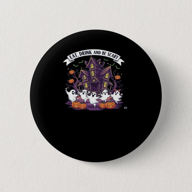 Macaron Rond 5 Cm Eat Drink And Be Scary Classic Funny Retro (Devant)