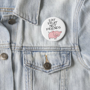 Macaron Rond 5 Cm Eat fruits not friends Vegan lovely pink piglet