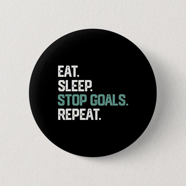 Macaron Rond 5 Cm Eat Sleep Stop Goals Repeat Goalie Soccer Hockey K (Devant)
