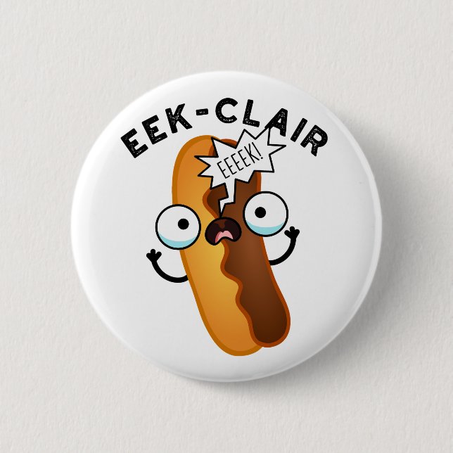 Macaron Rond 5 Cm Eek-clair Funny Eclair Pun (Devant)