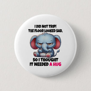 Macaron Rond 5 Cm Elephant Je N'Ai Pas Voyagé Le Sol Semblait Triste