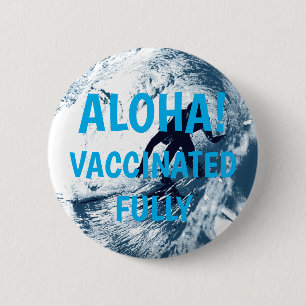 Macaron Rond 5 Cm Embarquement Trybe Tube, Hawaiian Surfer Vacciné