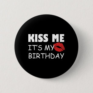 Macaron Rond 5 Cm Embrasse-moi c'est mon anniversaire