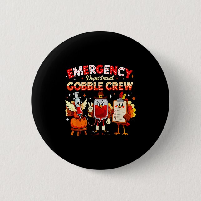 Macaron Rond 5 Cm Emergency Department Gobble Crew Thanksgiving Nurs (Devant)