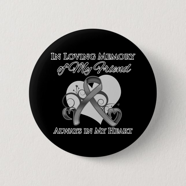 Macaron Rond 5 Cm En mémoire de mon ami - Cancer du cerveau (Devant)