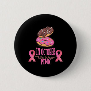 Macaron Rond 5 Cm En Octobre Nous Portons Le Cancer Du Sein Rose Fem