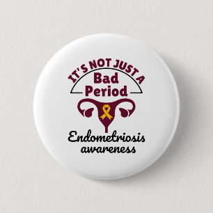 Macaron Rond 5 Cm Endometriosis Awareness It's Not Just a Bad Period