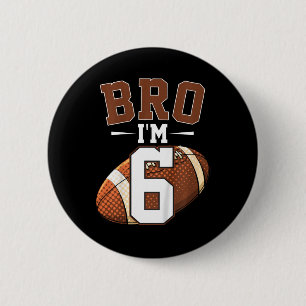 Macaron Rond 5 Cm Enfants 6e anniversaire Football Joueur Bro I'm 6 