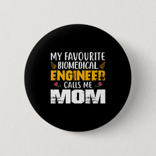 Macaron Rond 5 Cm Engineer Biomedical Engineer Calls Me Mom