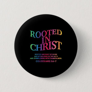 Macaron Rond 5 Cm Enraciné dans le Christ est roi Jésus Dieu Fils S