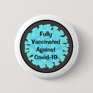 Macaron Rond 5 Cm Entièrement vacciné contre le 19 bouton Covid