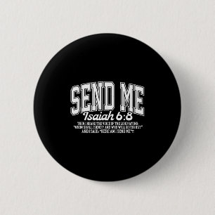 Macaron Rond 5 Cm Envoie-moi Esaïe 6-8 Chrétien, Me voici je t'envoi