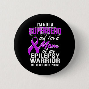 Macaron Rond 5 Cm Epilepsy Awareness Maman Héros Epileptique Guerrie