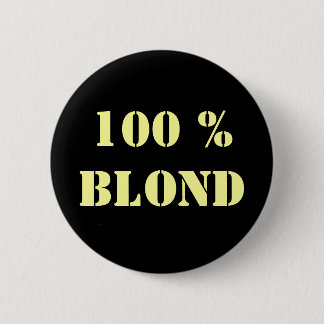 Macaron Rond 5 Cm Épingle "100% blond" personnalisable