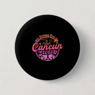 Macaron Rond 5 Cm Équipage des 60 ans à Cancun 2025 Vacances Anniver