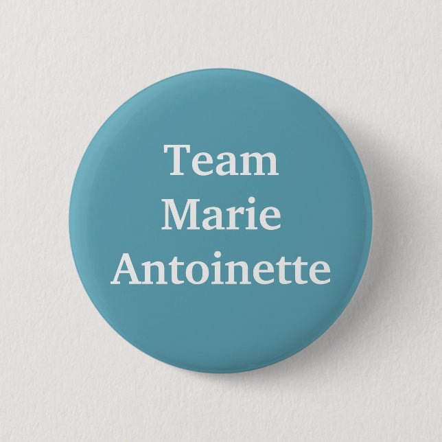 Macaron Rond 5 Cm Équipe Marie Antoinette (Devant)