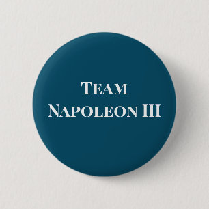 Macaron Rond 5 Cm Équipe Napoléon III Empereur de France