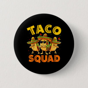 Macaron Rond 5 Cm Équipe Taco Nourriture Drôle pour Enfants Garçon F