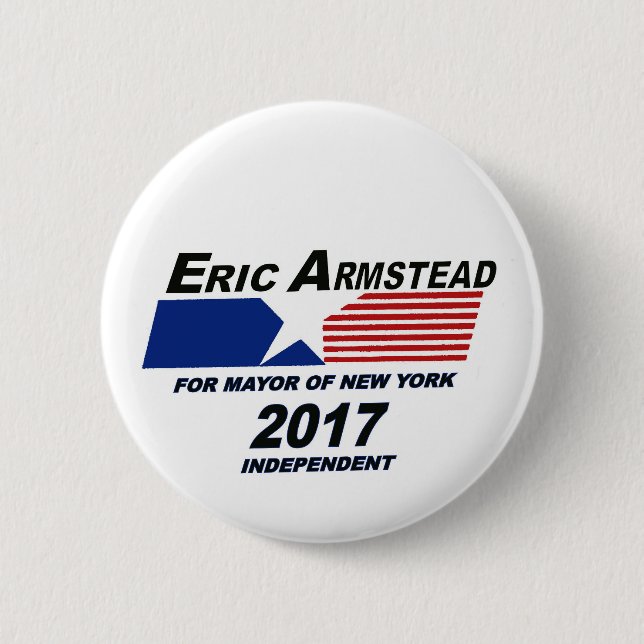 Macaron Rond 5 Cm Éric Armstead pour le maire 2017 de NYC (Devant)