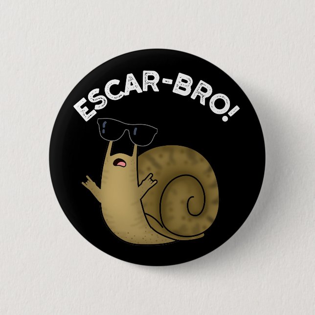 Macaron Rond 5 Cm Escar-bro Amusant Français Escargot Snail Pun Dark (Devant)