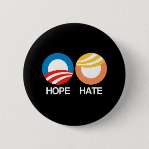 Macaron Rond 5 Cm ESPOIR (Obama) contre la HAINE (atout)