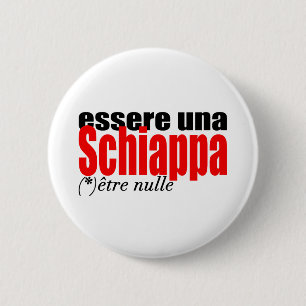 Macaron Rond 5 Cm Essere una Schiappa être en français Bouton