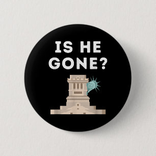 Macaron Rond 5 Cm Est-Il Parti Statue De La Liberté Drôle Anti Trump