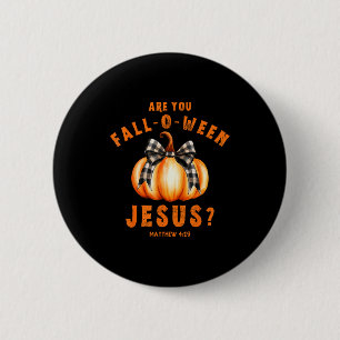 Macaron Rond 5 Cm Êtes-vous Fall-o-ween Jésus Matthieu 4-19 Hallowee