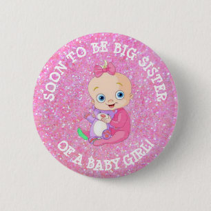 Macaron Rond 5 Cm Être bientôt GRANDE SOEUR d'un bouton de bébé
