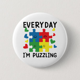 Macaron Rond 5 Cm Everyday I'm Puzzling Funny Autism Awareness