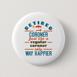Macaron Rond 5 Cm Examinateur Médicale de la retraite du coroner ret