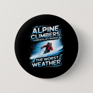 Macaron Rond 5 Cm Experts en alpinisme pour trouver les pires condit