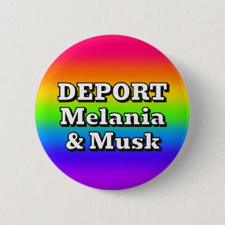 Macaron Rond 5 Cm EXPULSER Melania & Musk ( vous pouvez changer les